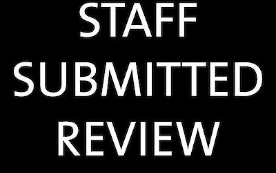 Staff Submitted Review (submitted by Matt L)
